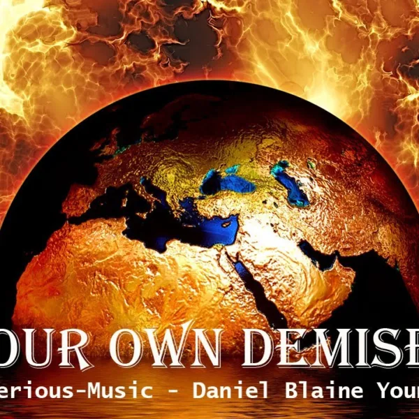 Our Own Demise feat. Daniel Blaine Young – Release June 2017