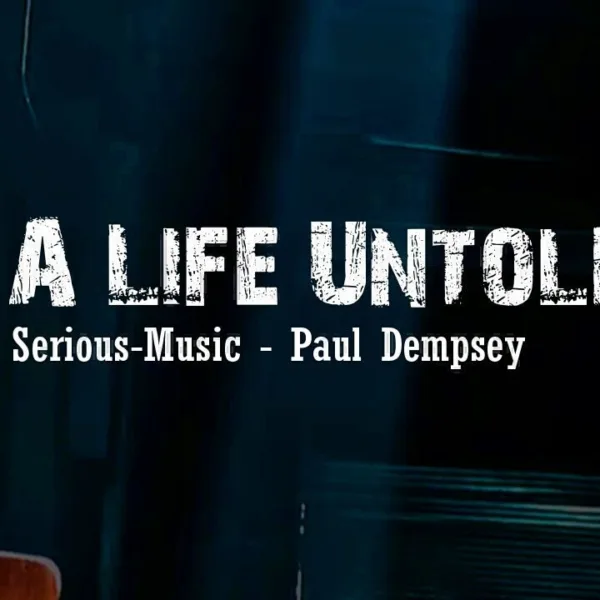 Album-Promotion-Video – A Life Untold feat. Paul Dempsey – Release December 2019