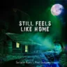 Still Feels Like Home feat. Paul Dempsey