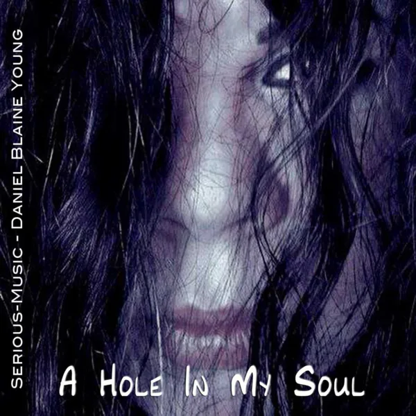 A Hole In My Soul feat. Danlb Young
