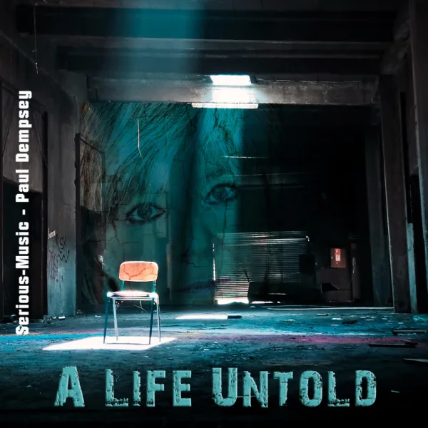 A Life Untold feat. Paul Dempsey