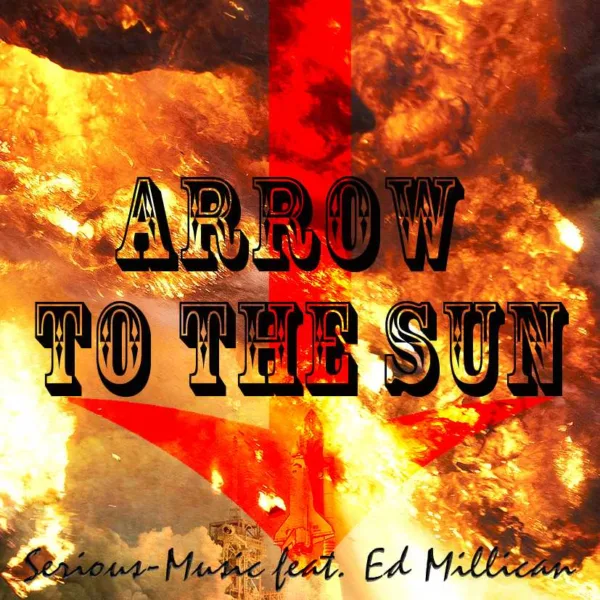 Arrow To The Sun feat. Ed Millican