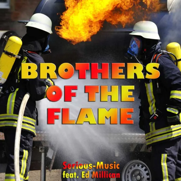Brothers Of The Flame feat. Ed Millican