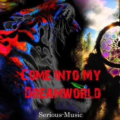 Come Into My Dreamworld