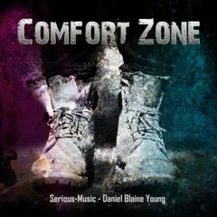 15.03.2018 Album COMFORT ZONE feat. Daniel Blaine Young