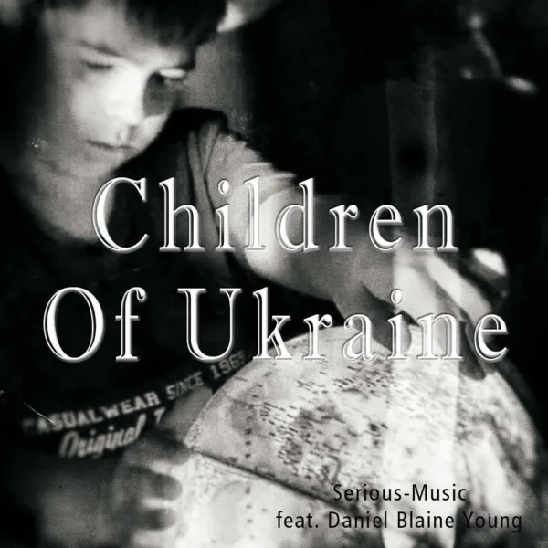 Children Of Ukraine feat. Danlb Young