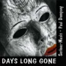 Days Long Gone feat. Paul Dempsey