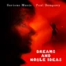 Dreams And Noble Ideas feat. Paul Dempsey