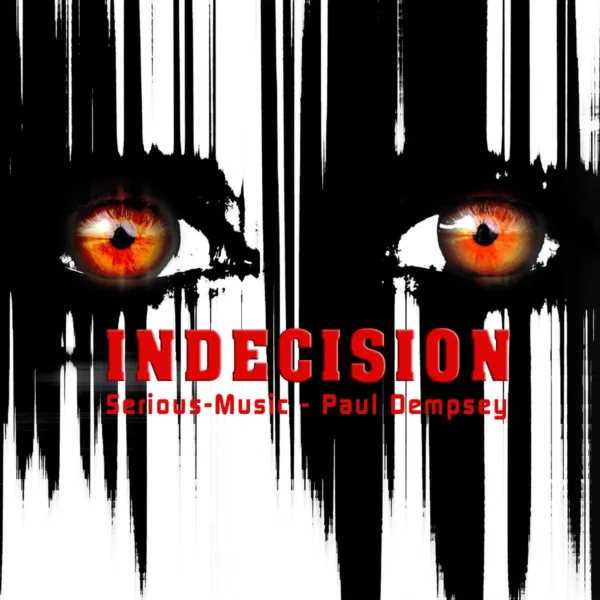 Indecision feat. Paul Dempsey