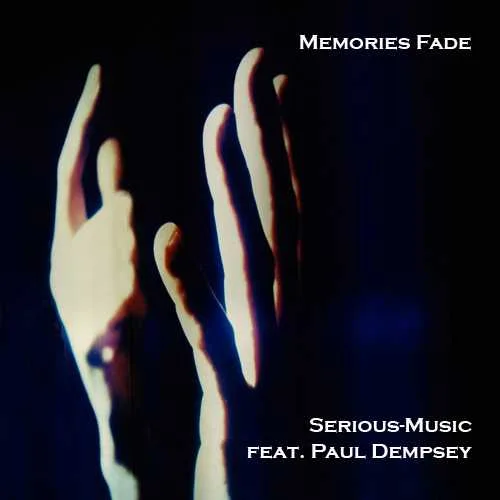 Memories Fade feat. Paul Dempsey