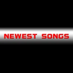 Newest songs