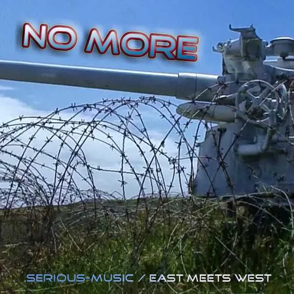 No More - East Meets West feat. Serious-Music