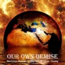 Our Own Demise feat. Danlb Young