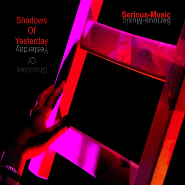 Album Shadows Of Yesterday (2013)