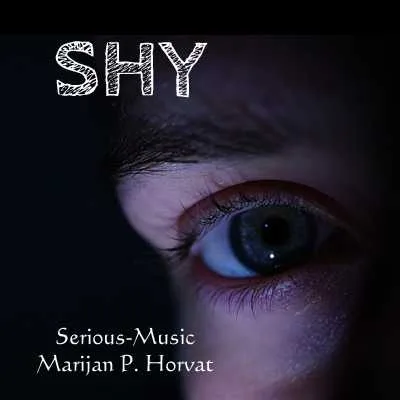 Shy feat. Marijan P. Horvat