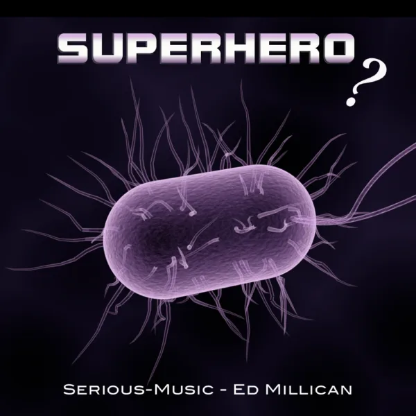 Superhero feat. Ed Millican