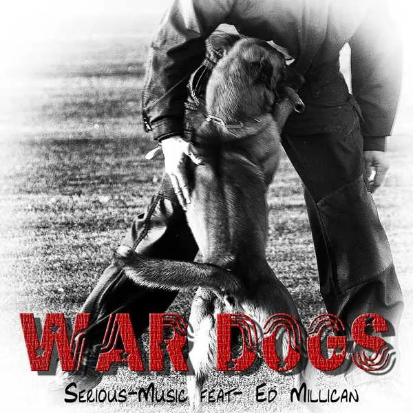 War Dogs feat. Ed Millican