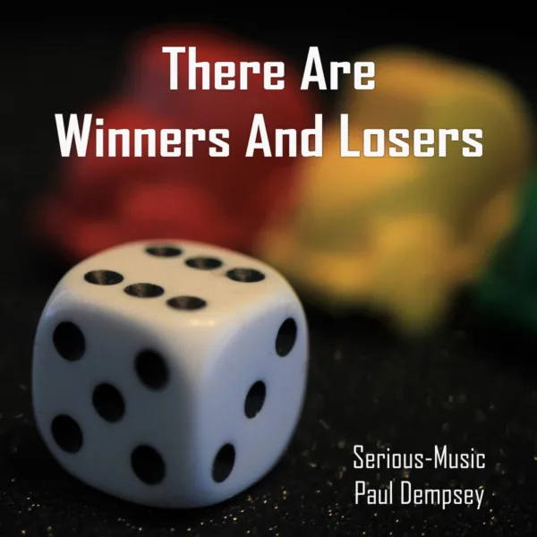 There Are Winners And Losers feat. Paul Dempsey