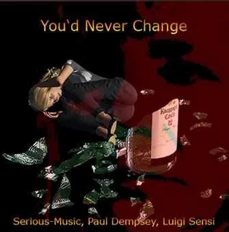 You´d Never Changed feat. P.Dempsey, L.Sensi